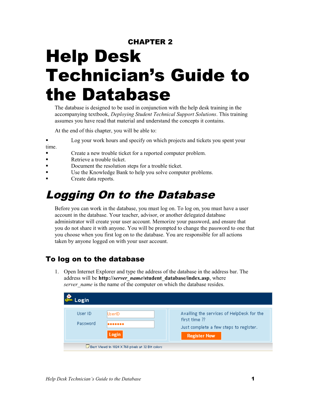 Help Desk Technician S Guide to the Database