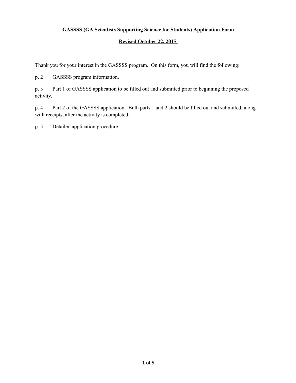 GASSSS (GA Scientists Supporting Science for Students) Application Form