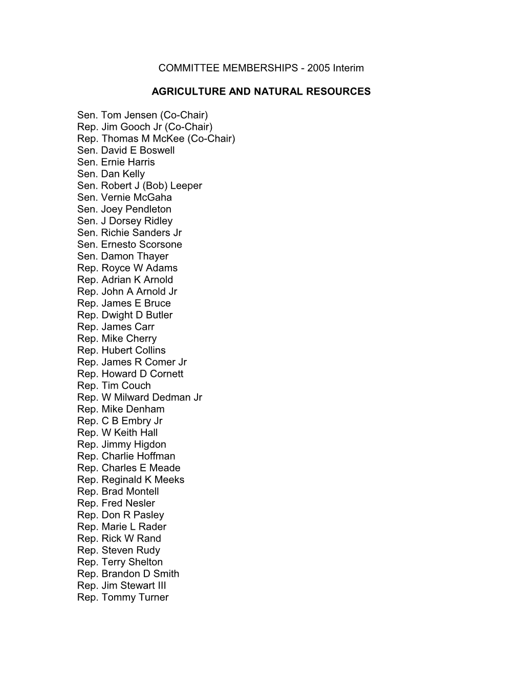 COMMITTEE MEMBERSHIPS - 2005 Interim