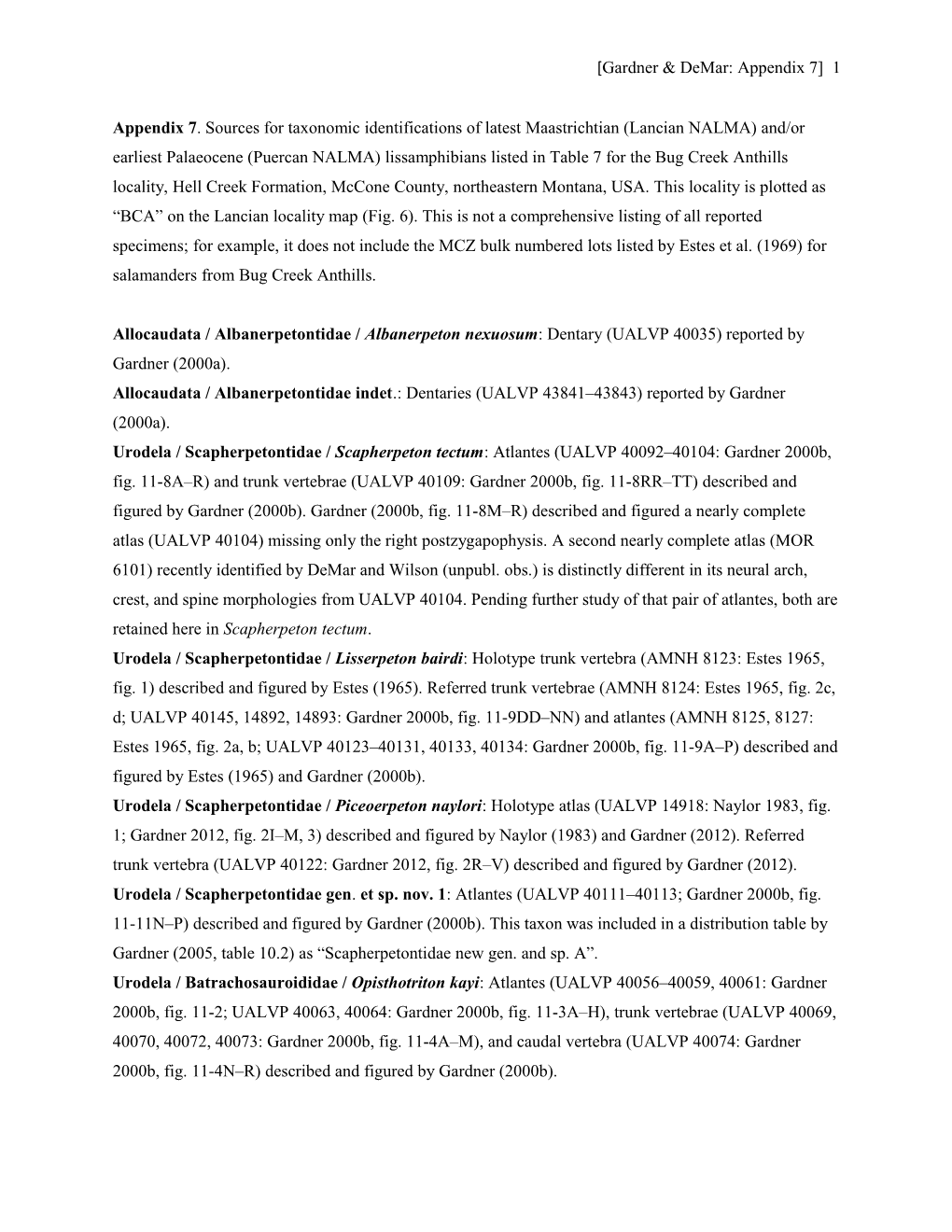 Part X Mixed Latest Cretaceous (Maastrichtian: Lancian) and Earliest Paleogene (Paleocene