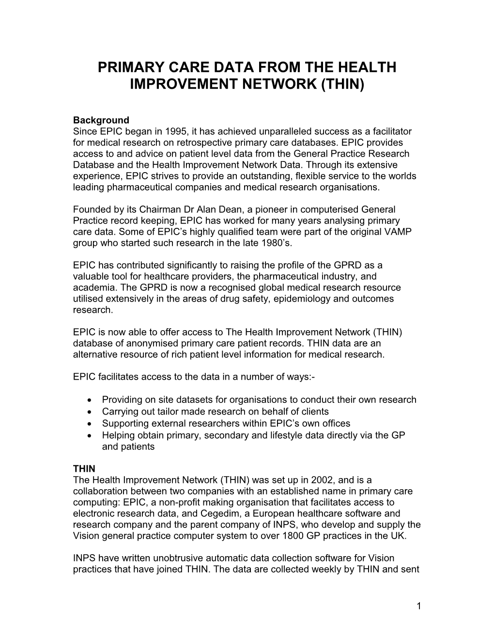 Primary Care Data from the Health Improvement Network (Thin)