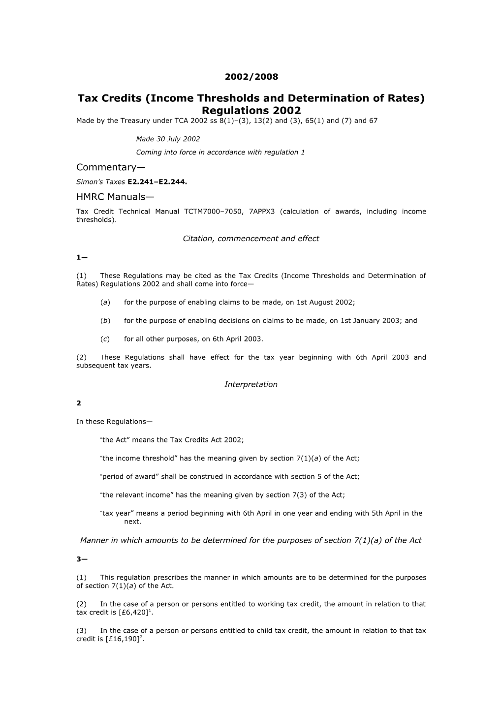 Tax Credits (Income Thresholds and Determination of Rates) Regulations 2002