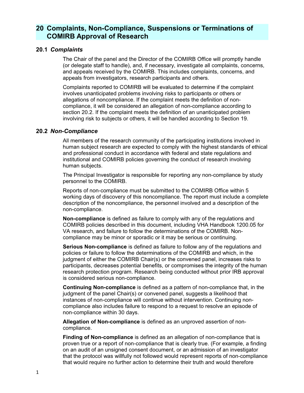 20 Complaints, Non-Compliance, Suspensions Or Terminations of COMIRB Approval of Research