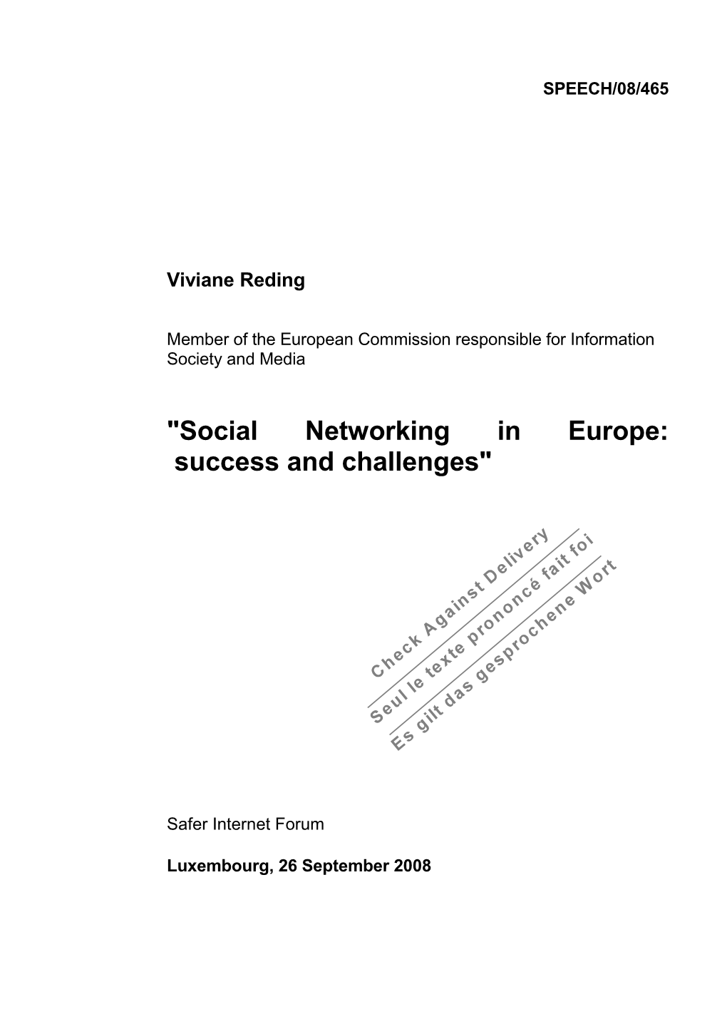 Social Networking in Europe: Success and Challenges