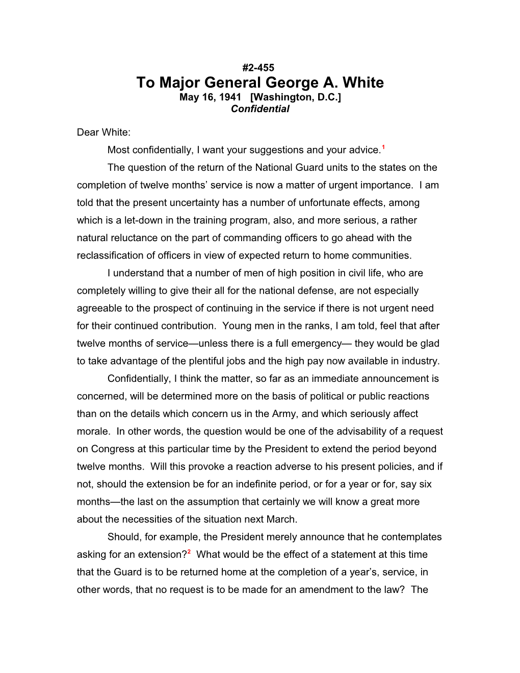 To Major General George A. White