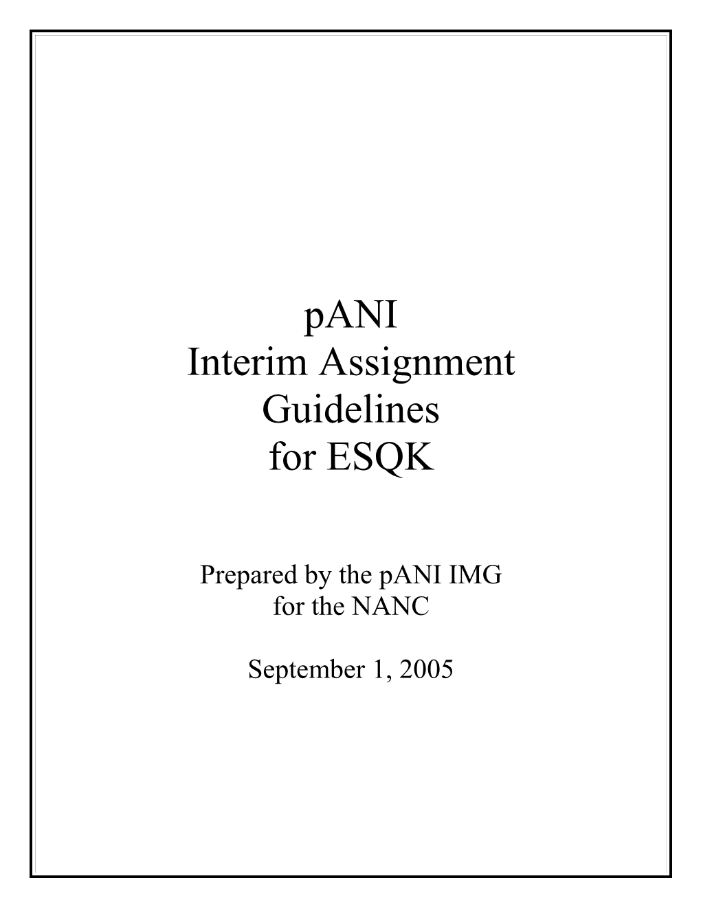 Pani Interim Assignment Guidelines for ESQK