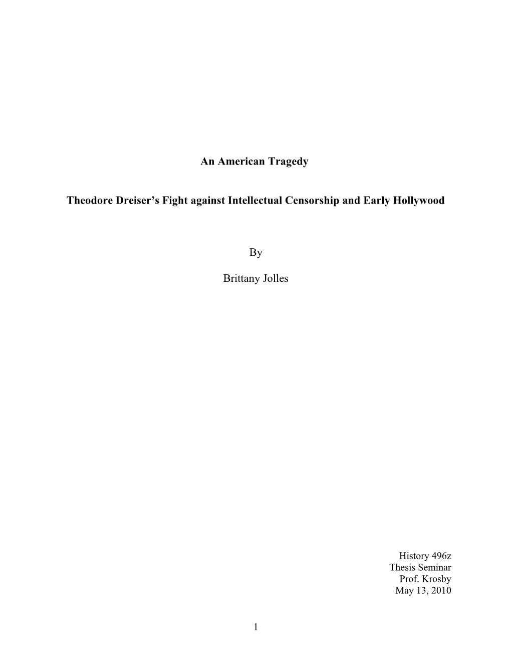 Theodore Dreiser S Fight Against Intellectual Censorship and Early Hollywood