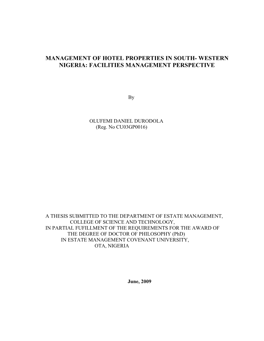 A Study of the Application and Benefits of Facilities Management in Medium Sized Nigerian Hotels