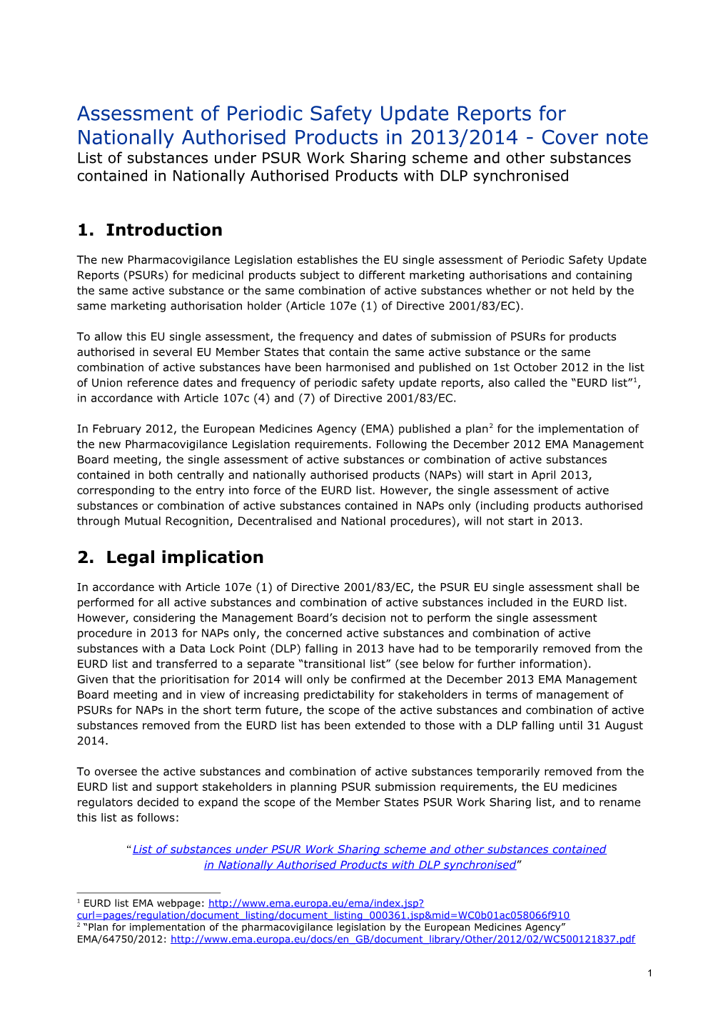 Assessment of Periodic Safety Update Reports for Nationally Authorised Products in 2013