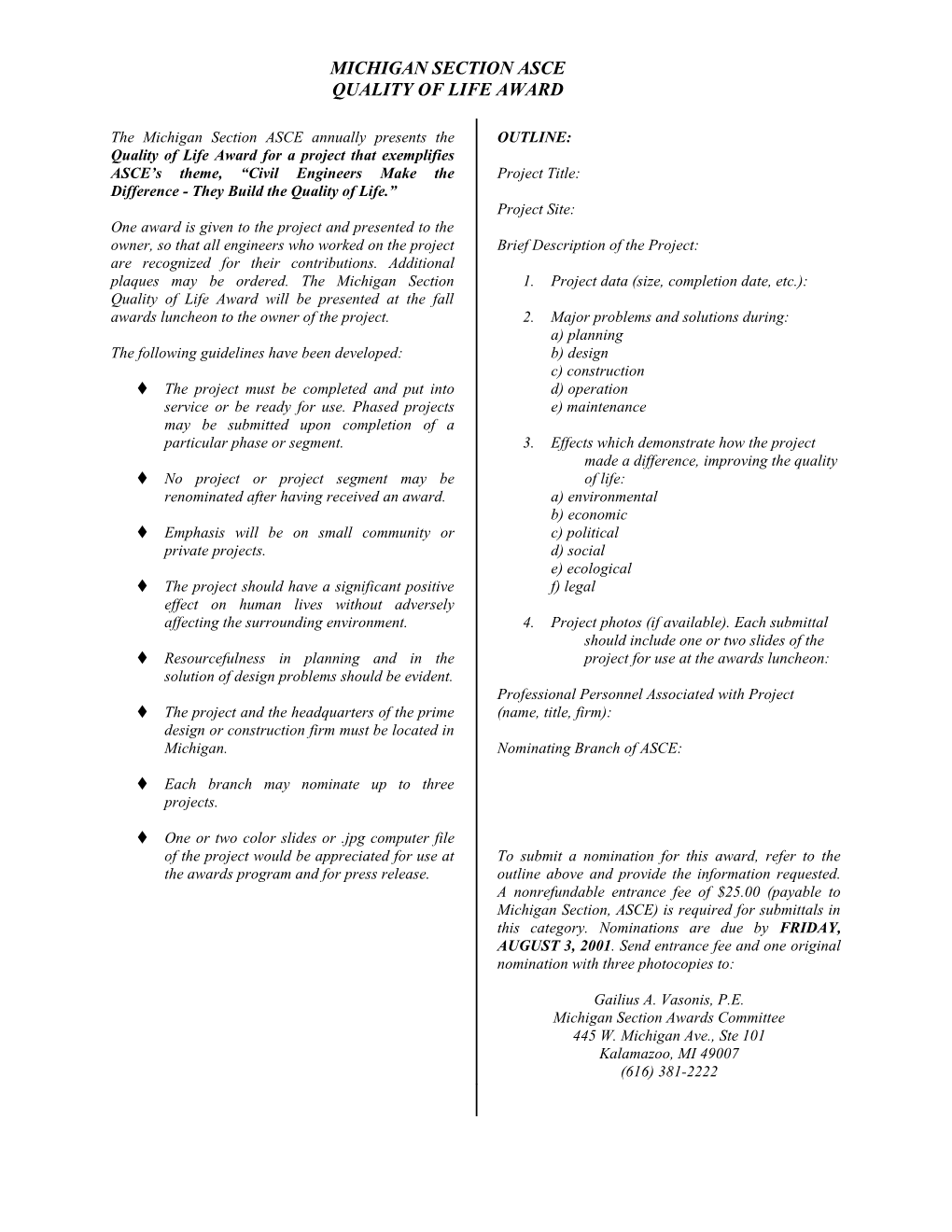 The Michigan Section ASCE Annually Presents the Quality of Life Award for a Project That