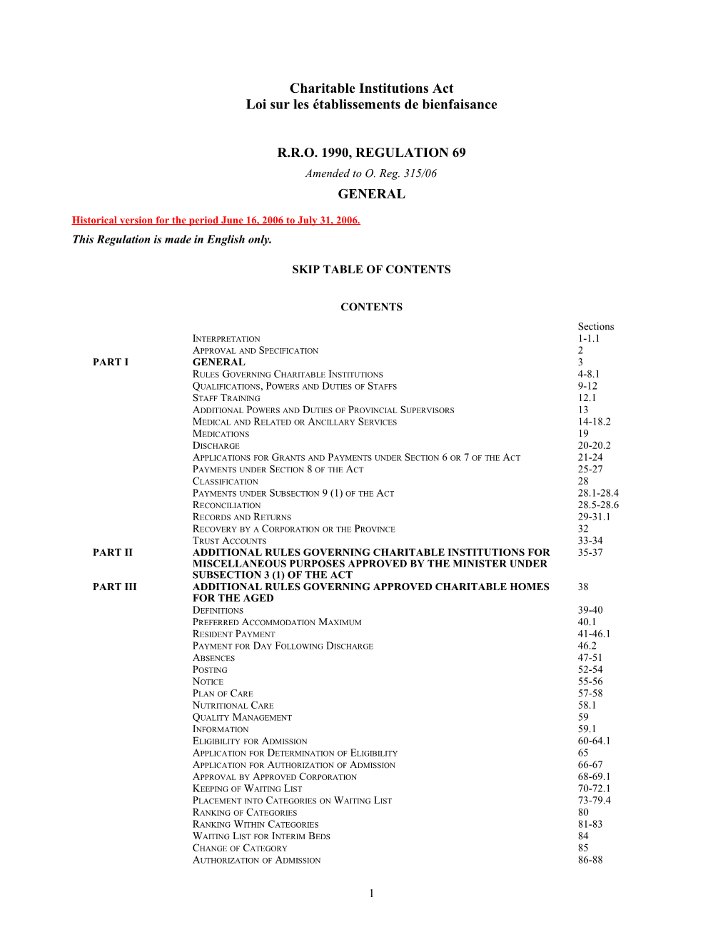 Charitable Institutions Act - R.R.O. 1990, Reg. 69