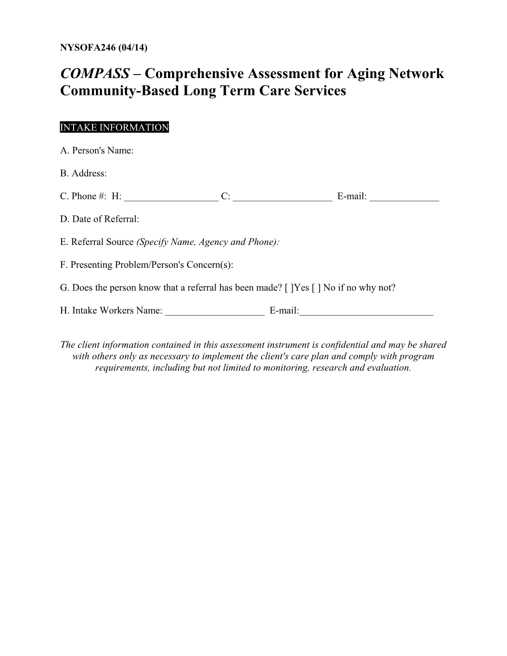 COMPASS Comprehensive Assessment for Aging Network Community-Based Long Term Care Services