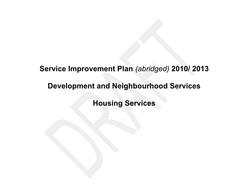 Service Improvement Plan (Abridged) 2010/ 2013