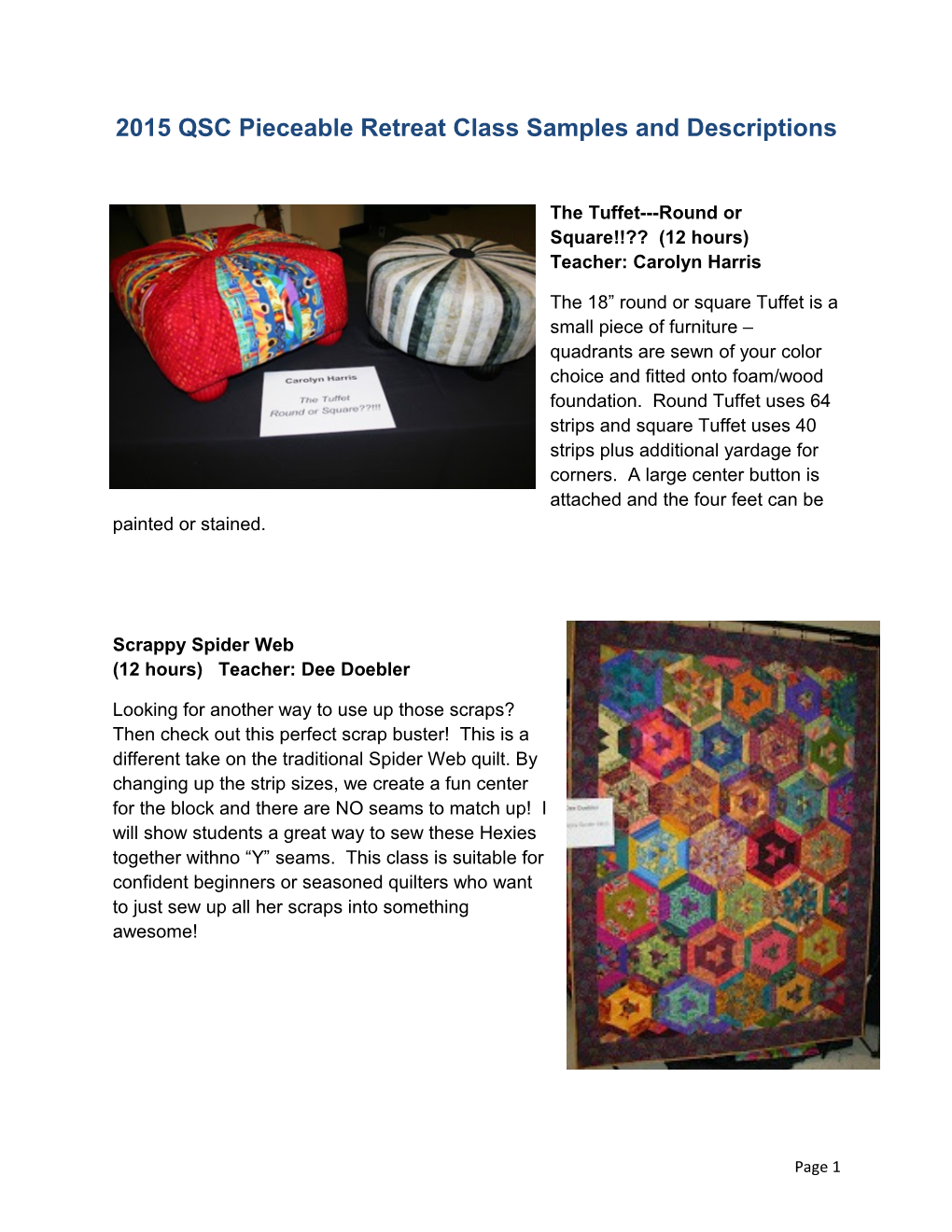 2015 QSC Pieceable Retreat Class Samples and Descriptions