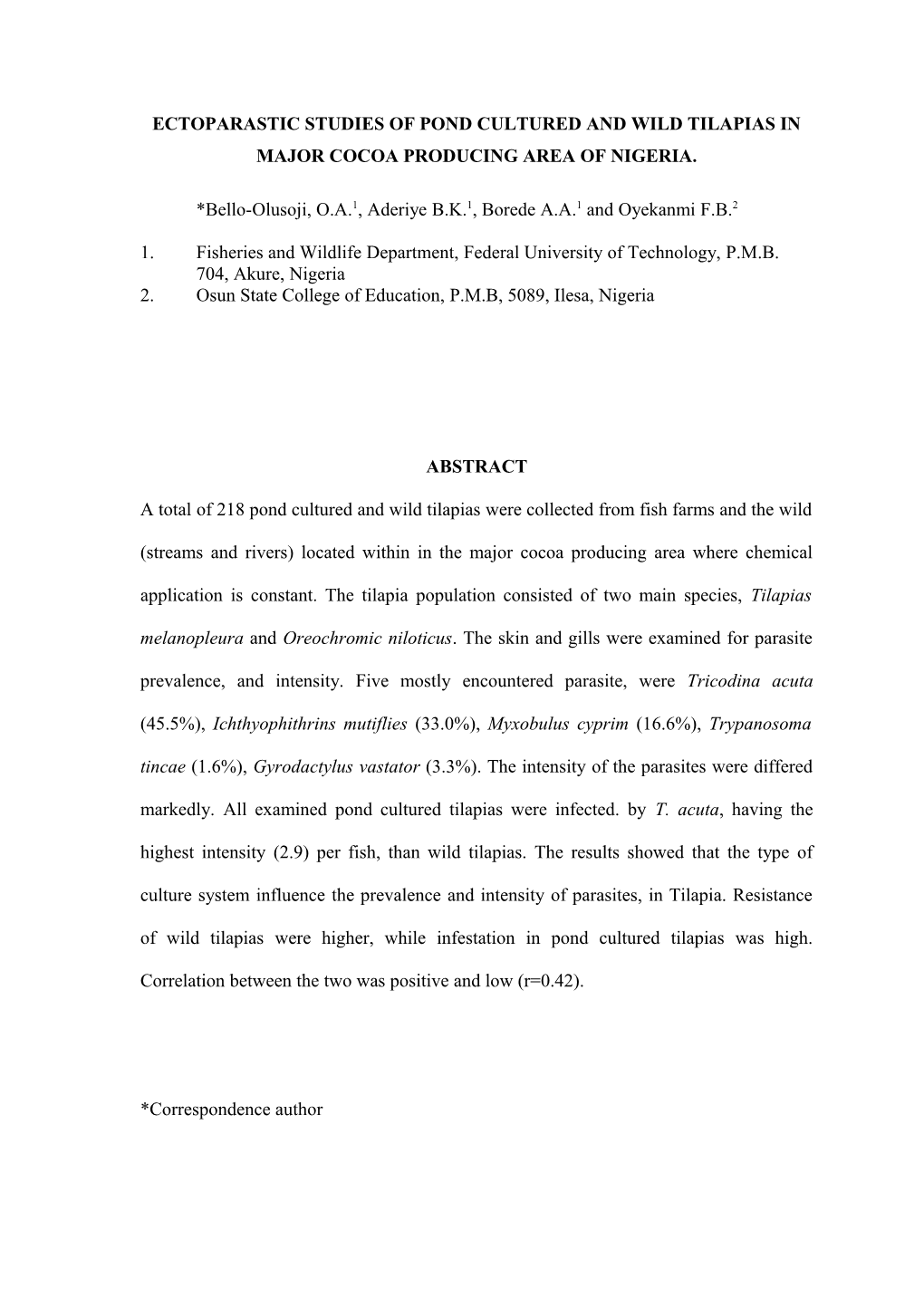 Ectoparastic Studies of Pond Cultured and Wild Tilapias in Major Cocoa Producing Area Of