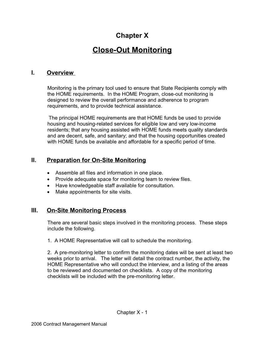 Close-Out Monitoring