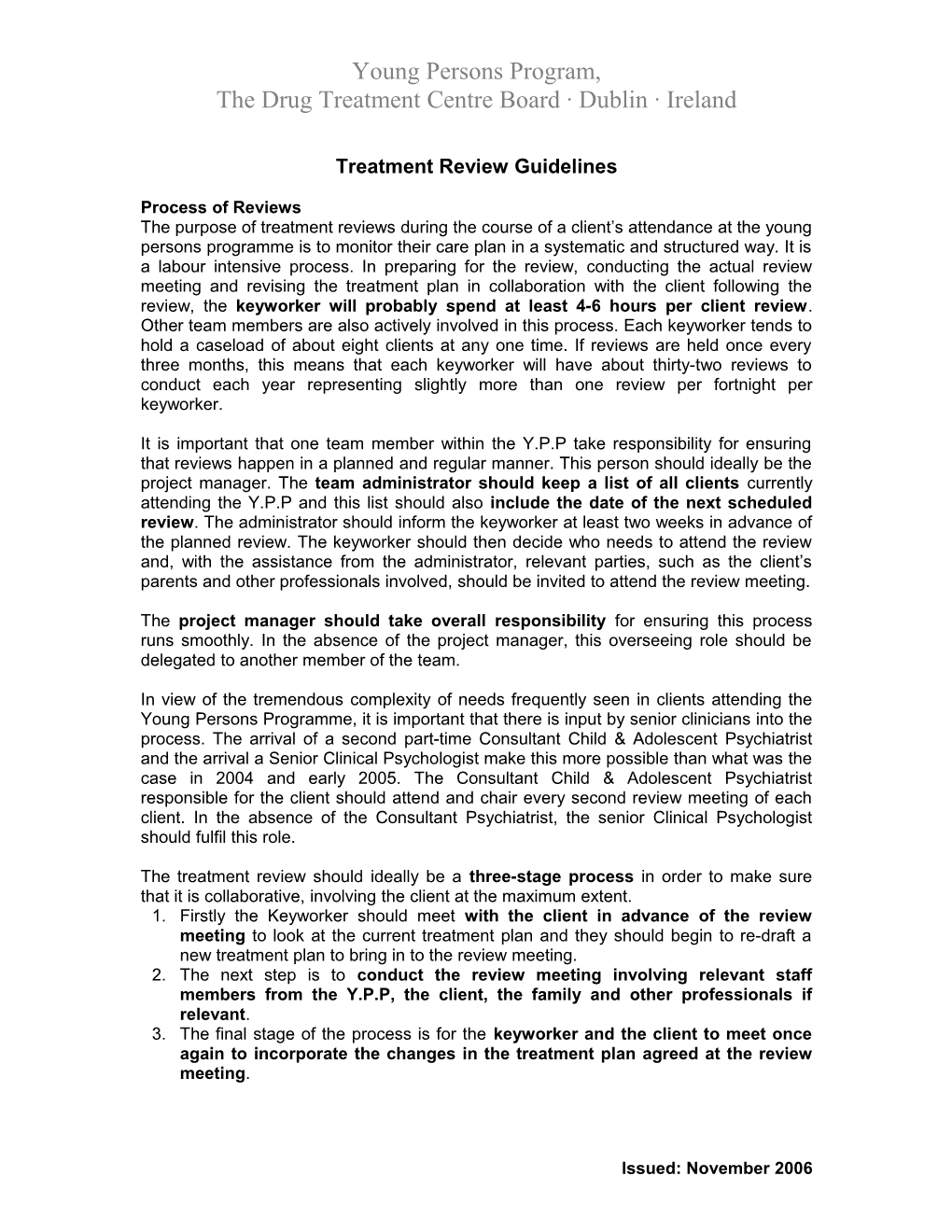 Treatment Review Guidelines