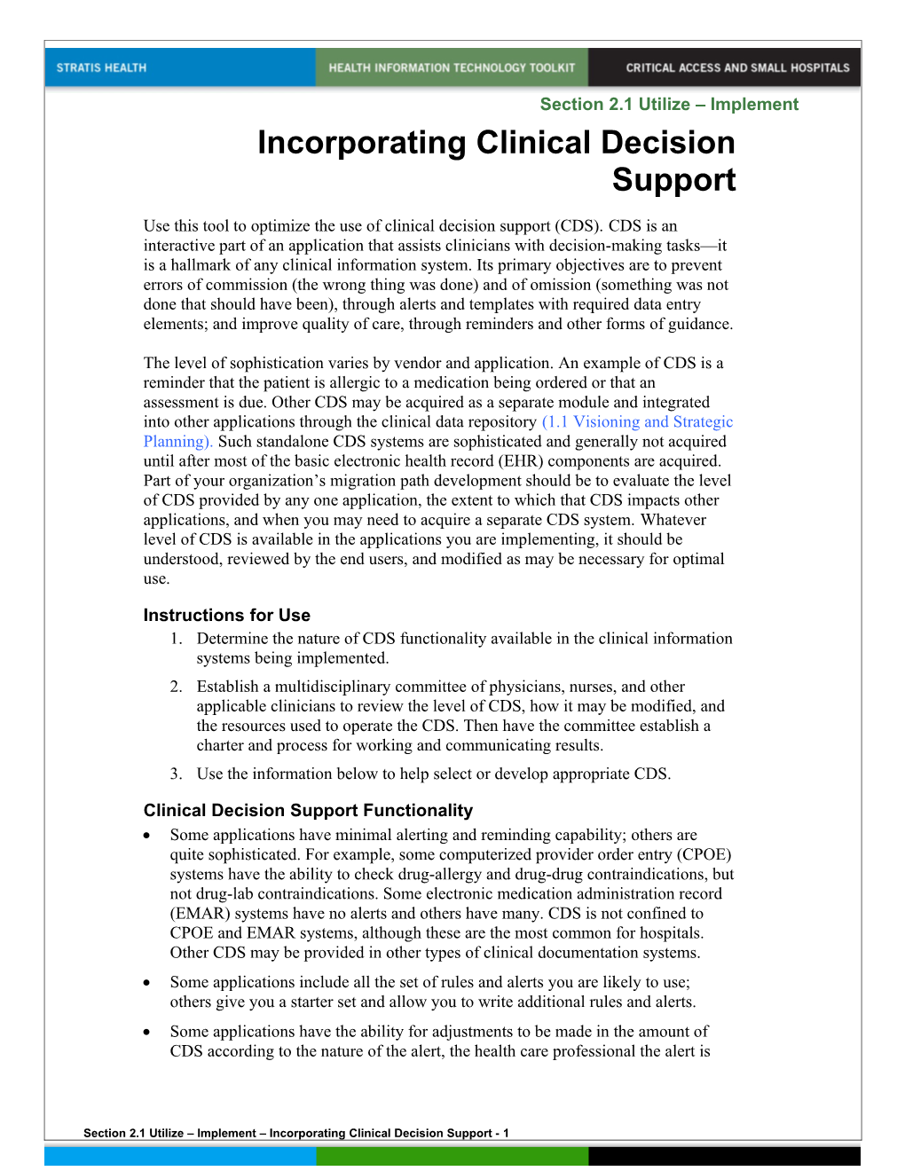 Incorporating Clinical Decision Support