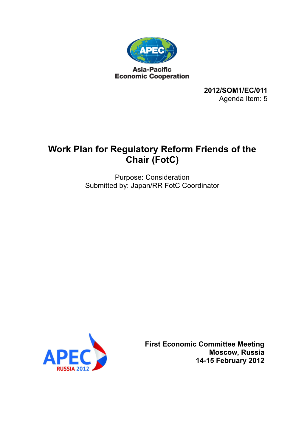 Work Plan for Regulatory Reform Friends of the Chair (Fotc)