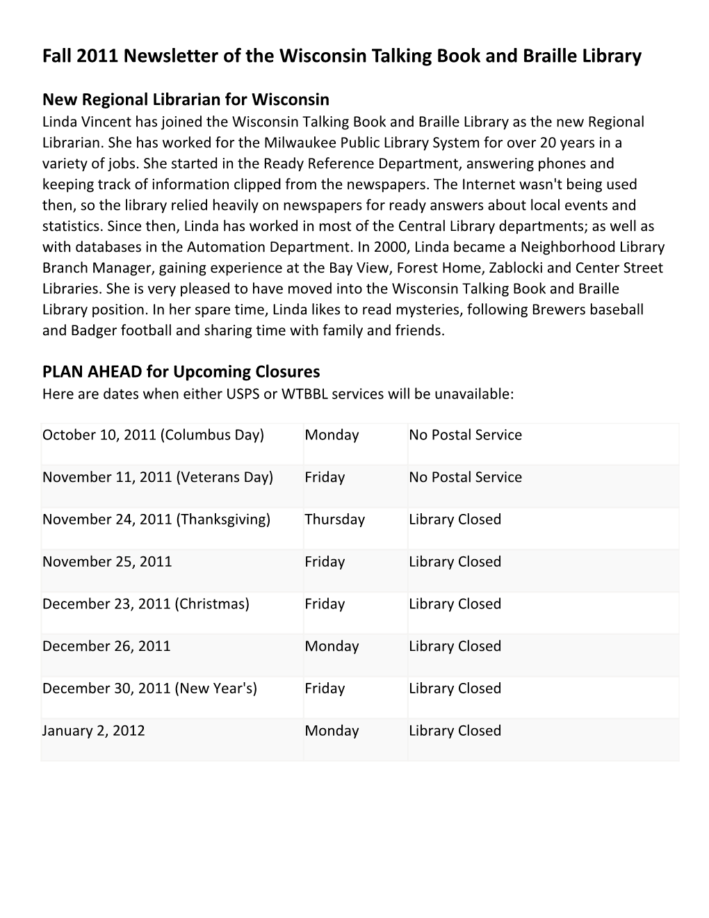 Fall 2011 Newsletter of the Wisconsin Talking Book and Braille Library