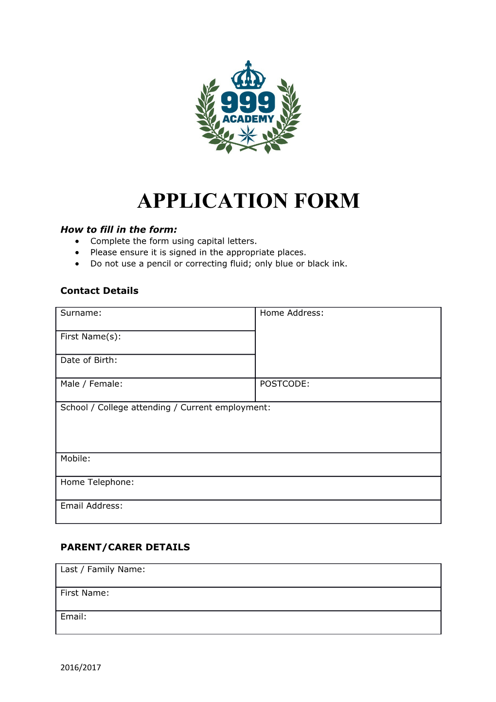 How to Fill in the Form