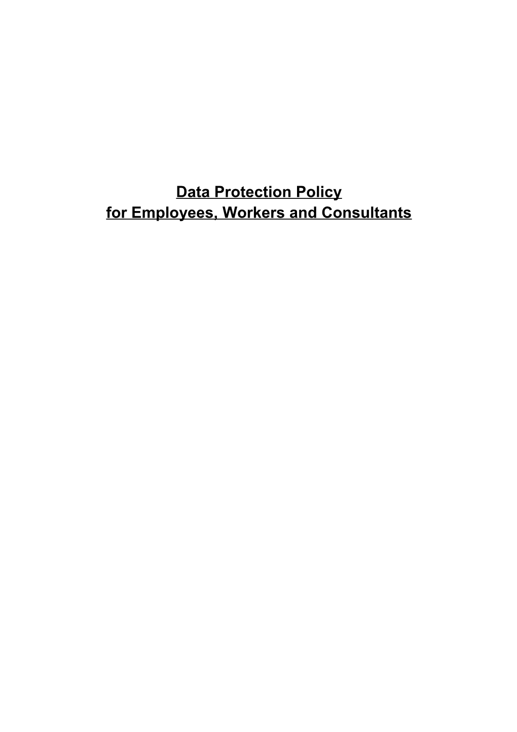 Data Protection Policy for Employees, Workers and Consultants