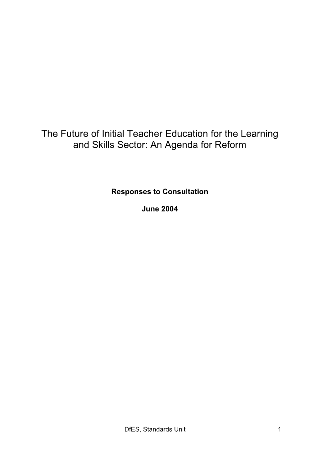 The Future of Initial Teacher Training for the Learning and Skills Sector