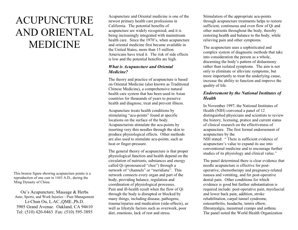 Acupuncture and Oriental Medicine Is One of the Newest Primary Health Care Professions