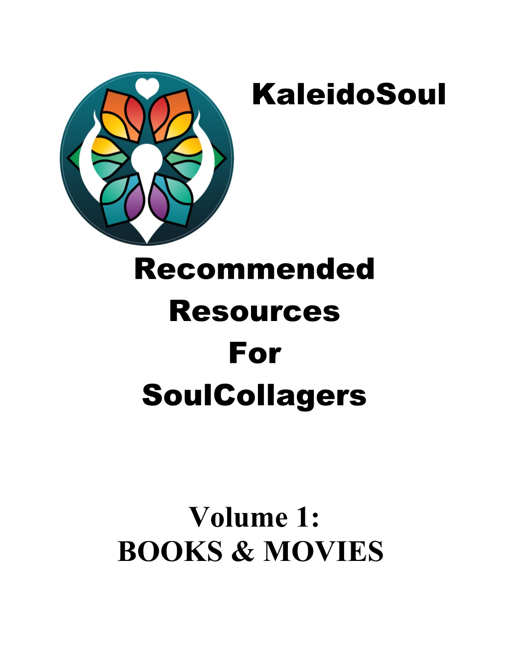Resources for Soulcollagers: Books & Movies