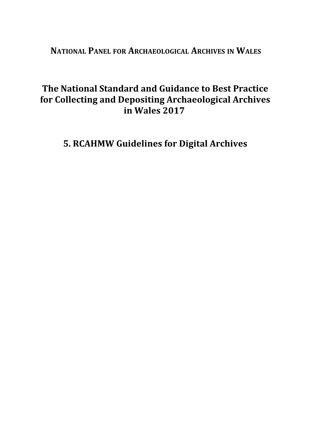 Rcahmw Guidelines for Digital Archives