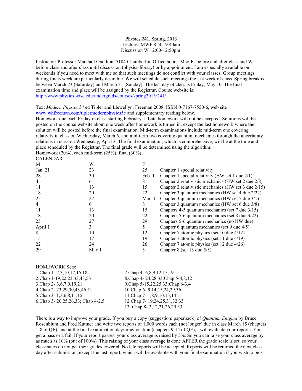 Physics 241, Spring, 2013