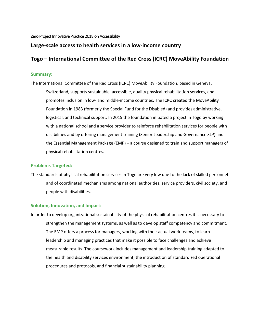 Large-Scale Access to Health Services in a Low-Income Country