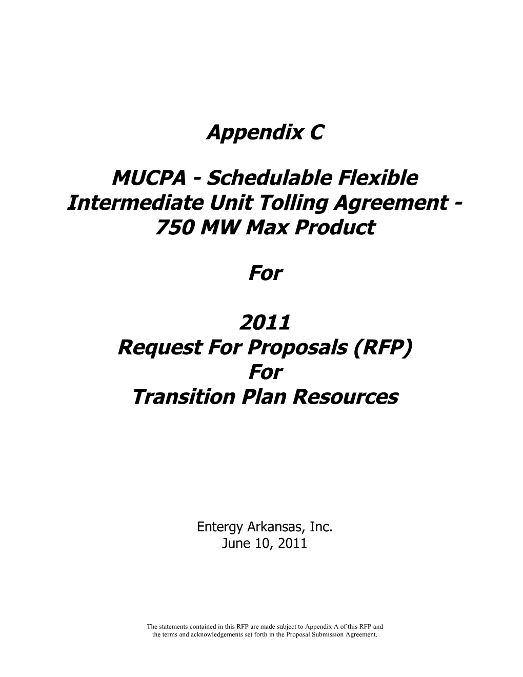 MUCPA - Schedulable Flexible Intermediate Unit Tolling Agreement - 750 MW Max Product