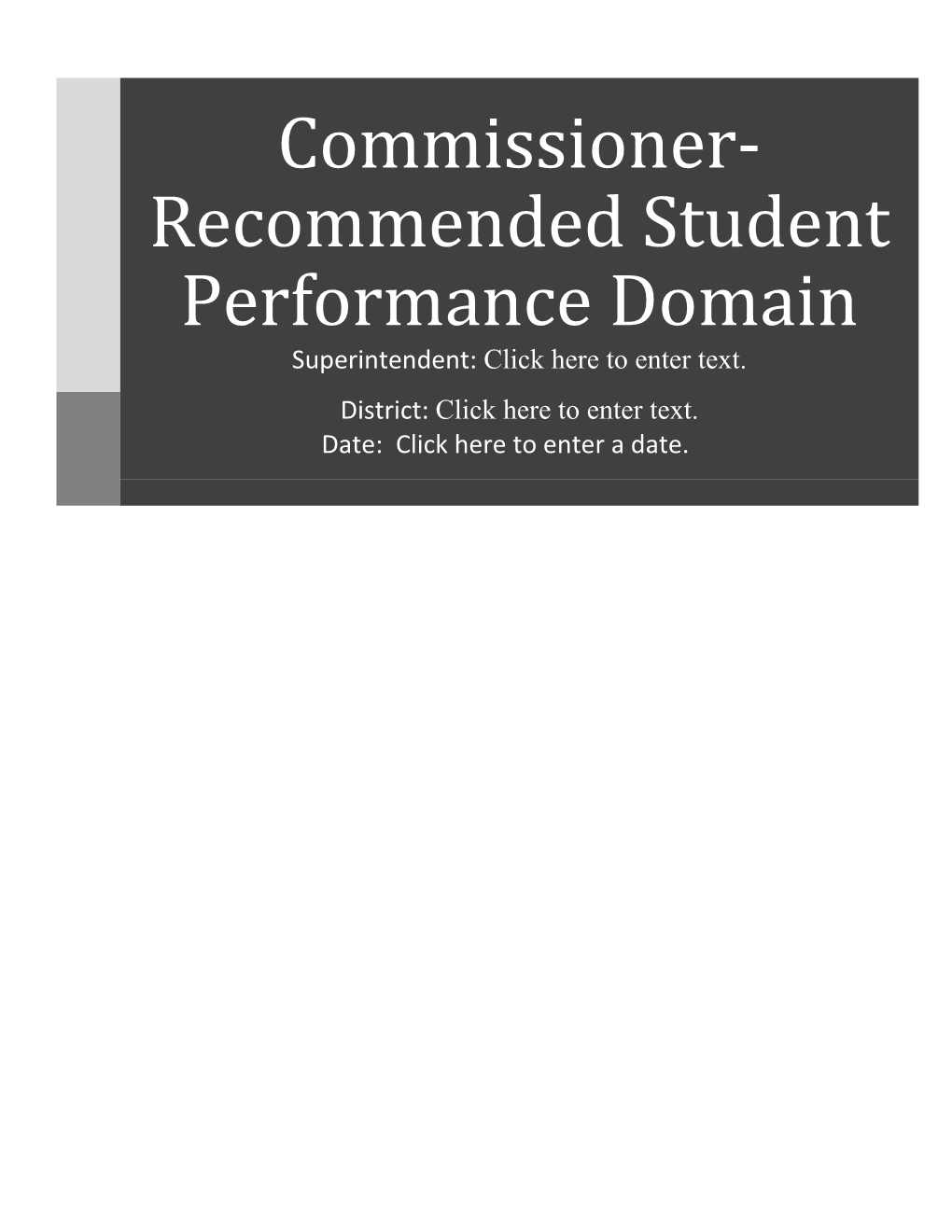 Commissioner-Recommended Student Performance Domain
