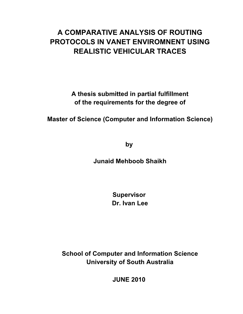 A Comparative Analysis of Routing Protocols in Vanet Enviromnent Using Realistic Vehicular