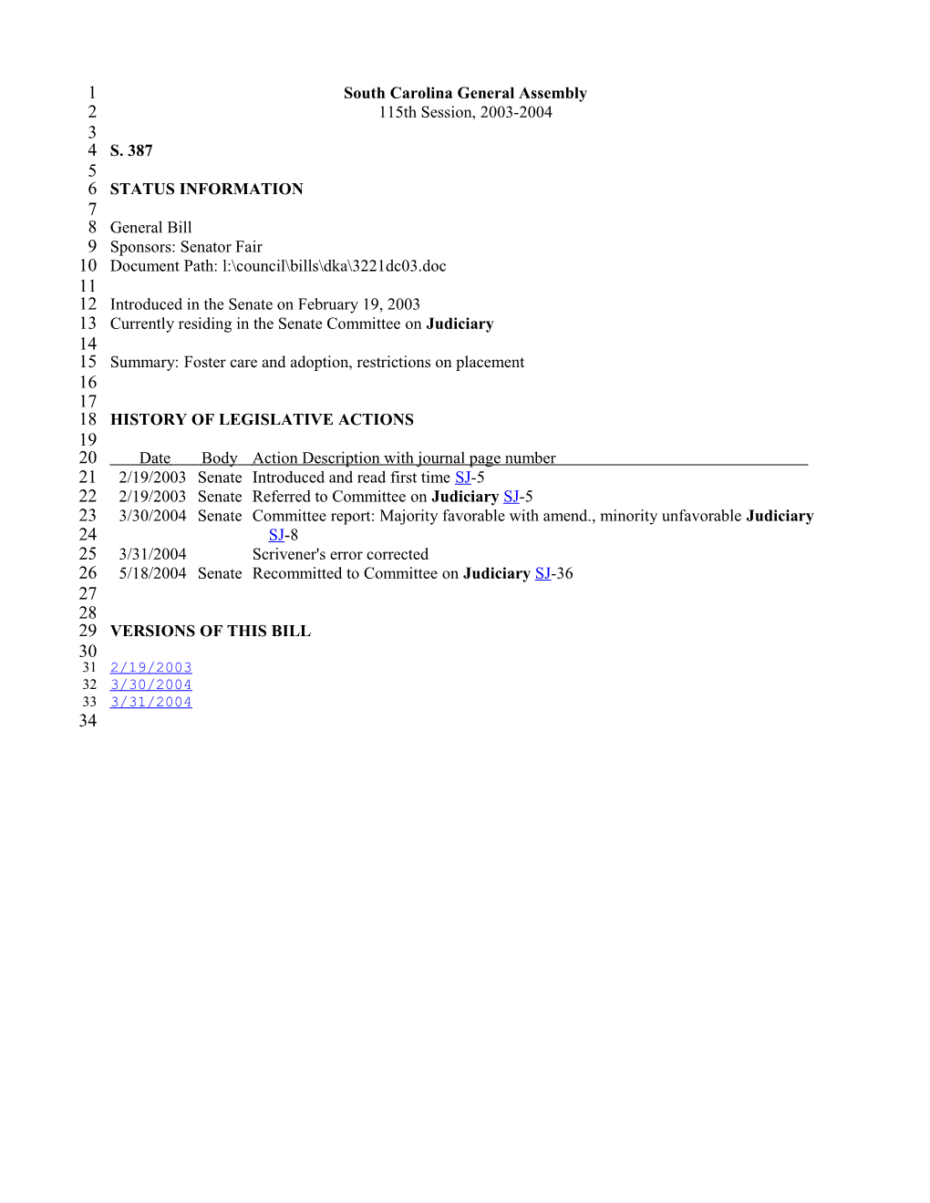 2003-2004 Bill 387: Foster Care and Adoption, Restrictions on Placement - South Carolina