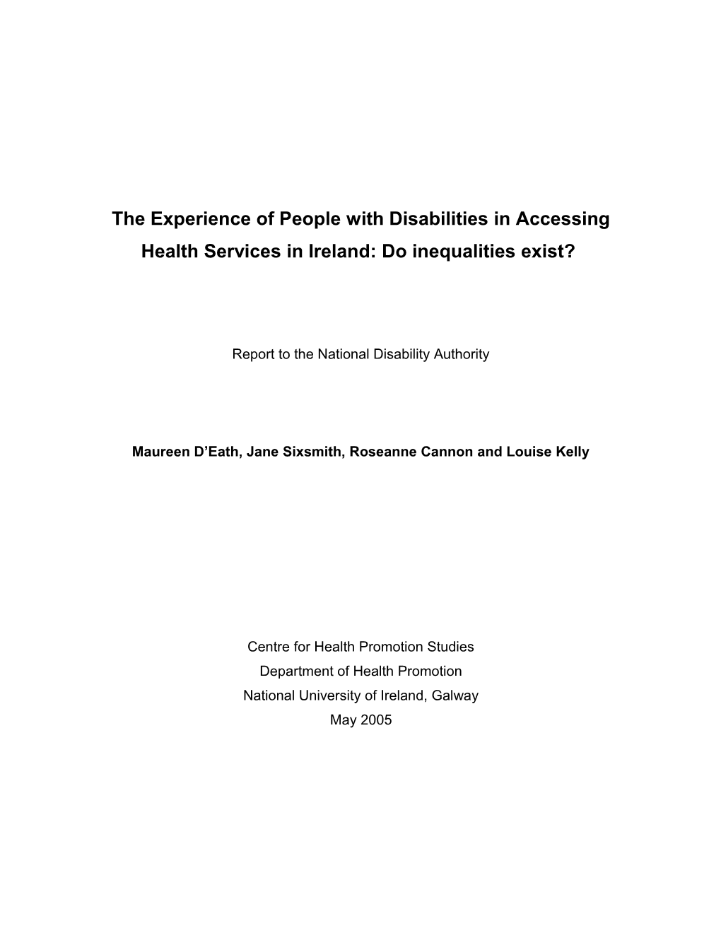 The Experience of People with Disabilities in Accessing Health Services in Ireland: Do