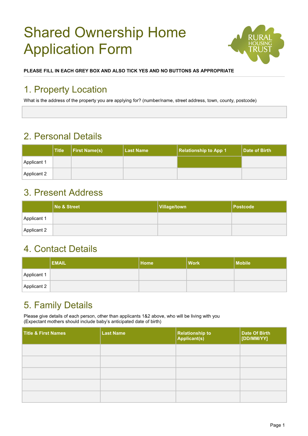 Please Fill in Each Grey Box and Also Tick Yes and No Buttons As Appropriate