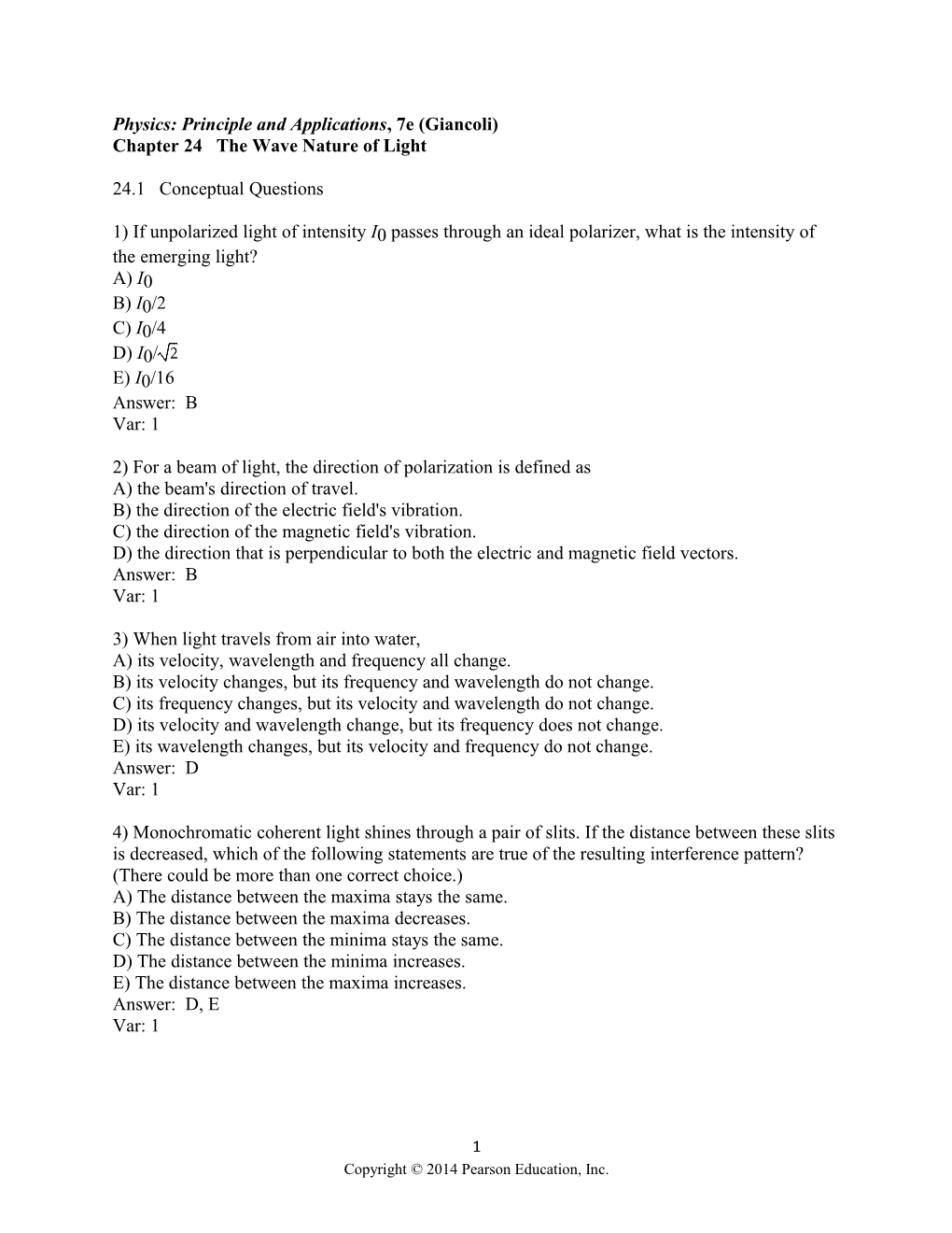 Physics: Principle and Applications, 7E (Giancoli)