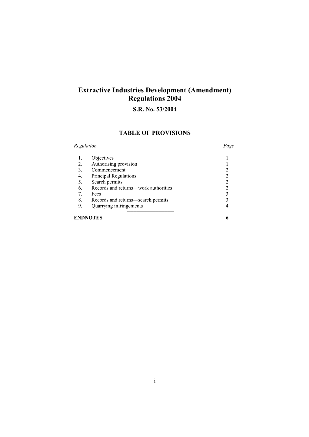 Extractive Industries Development (Amendment) Regulations 2004