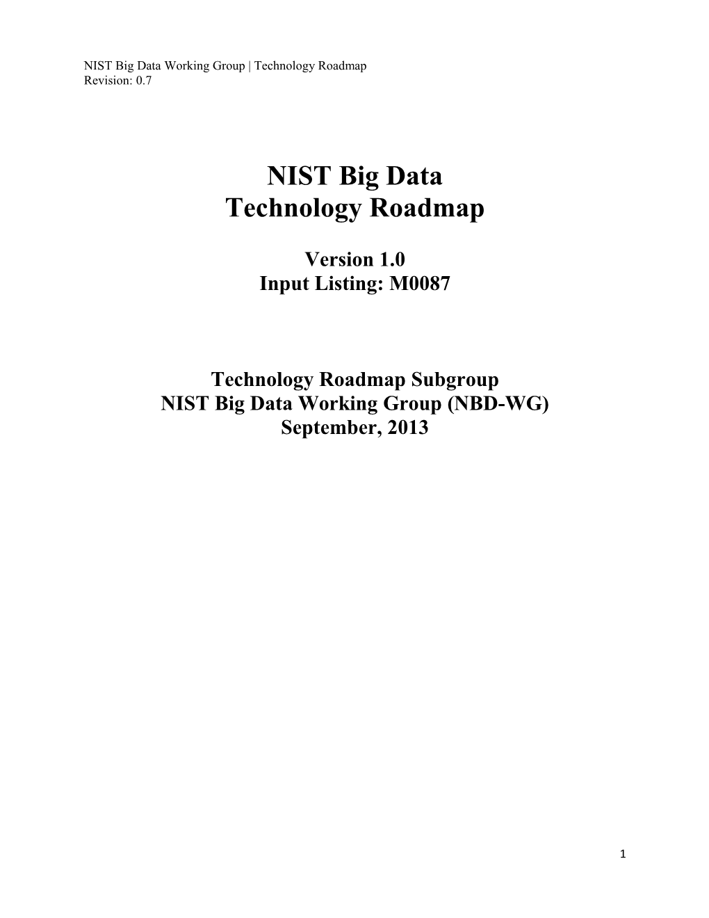 NIST Big Data Working Group Technology Roadmap s1