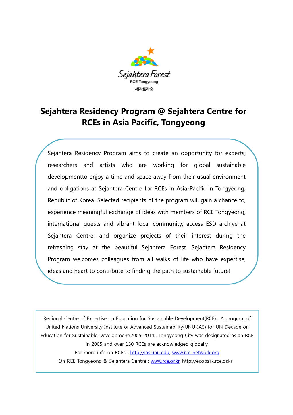 L Program Title : Sejahtera Residency Program