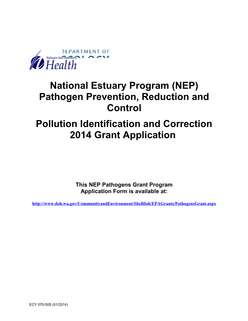 National Estuary Program (NEP)Pathogen Prevention, Reduction and Control