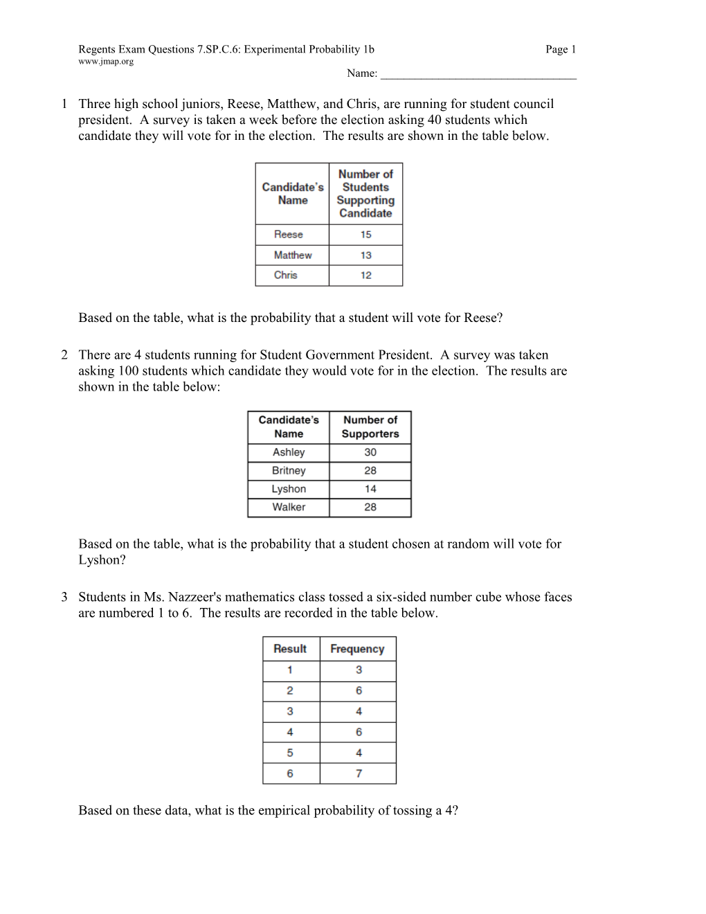 Regents Exam Questions 7.SP.C.6: Experimental Probability 1B Page 5