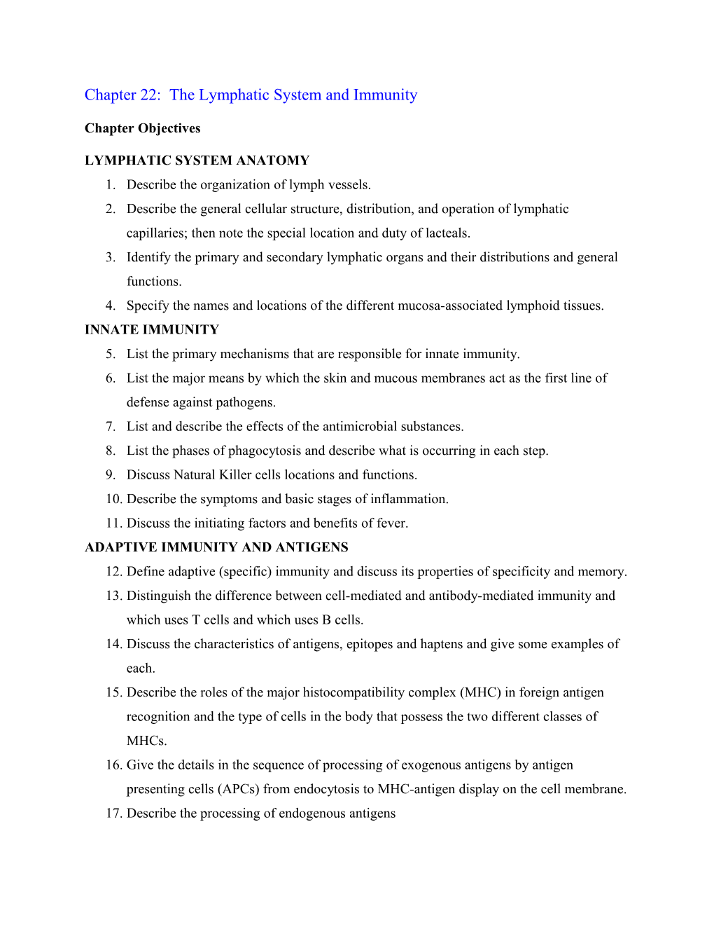 Chapter 22: the Lymphatic System and Immunity