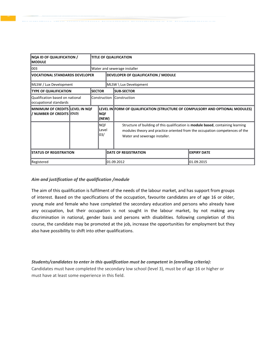 Aim and Justification of the Qualification /Module