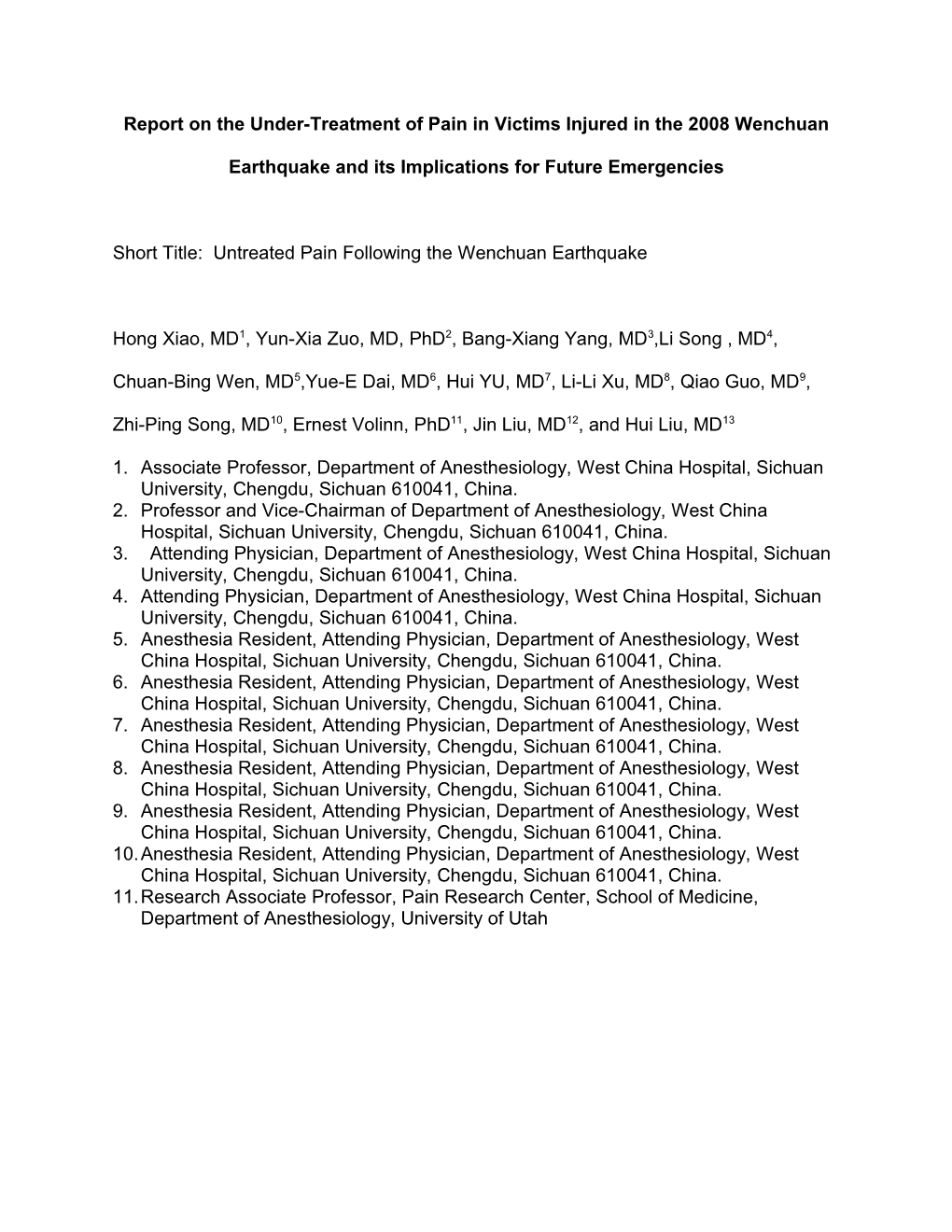 Report on the Under-Treatment of Pain in Victims Injured in the 2008 Wenchuan Earthquake