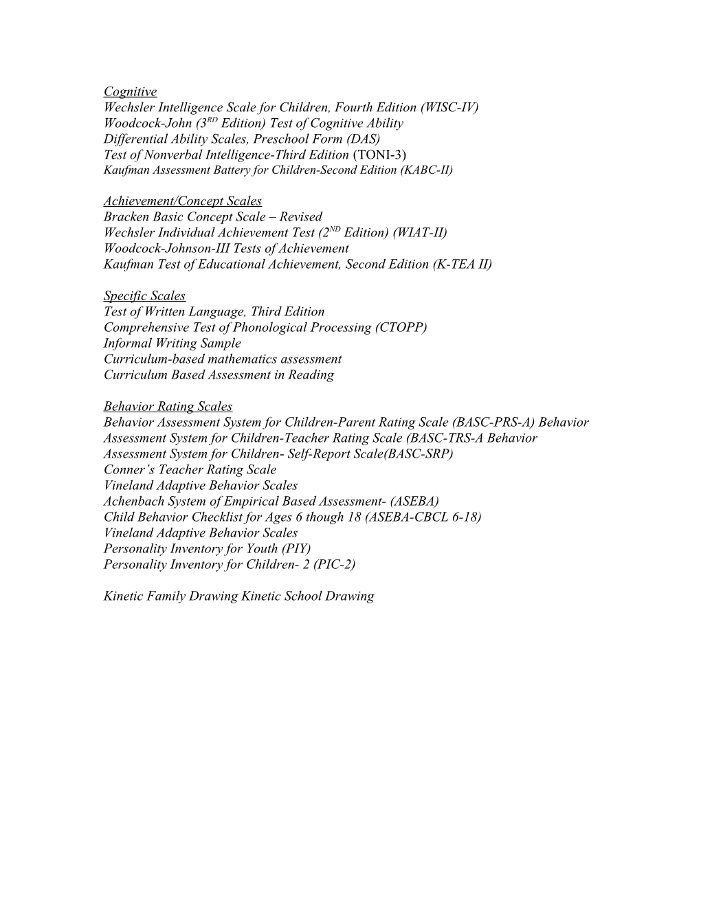 Wechsler Intelligence Scale for Children, Fourth Edition (WISC-IV)