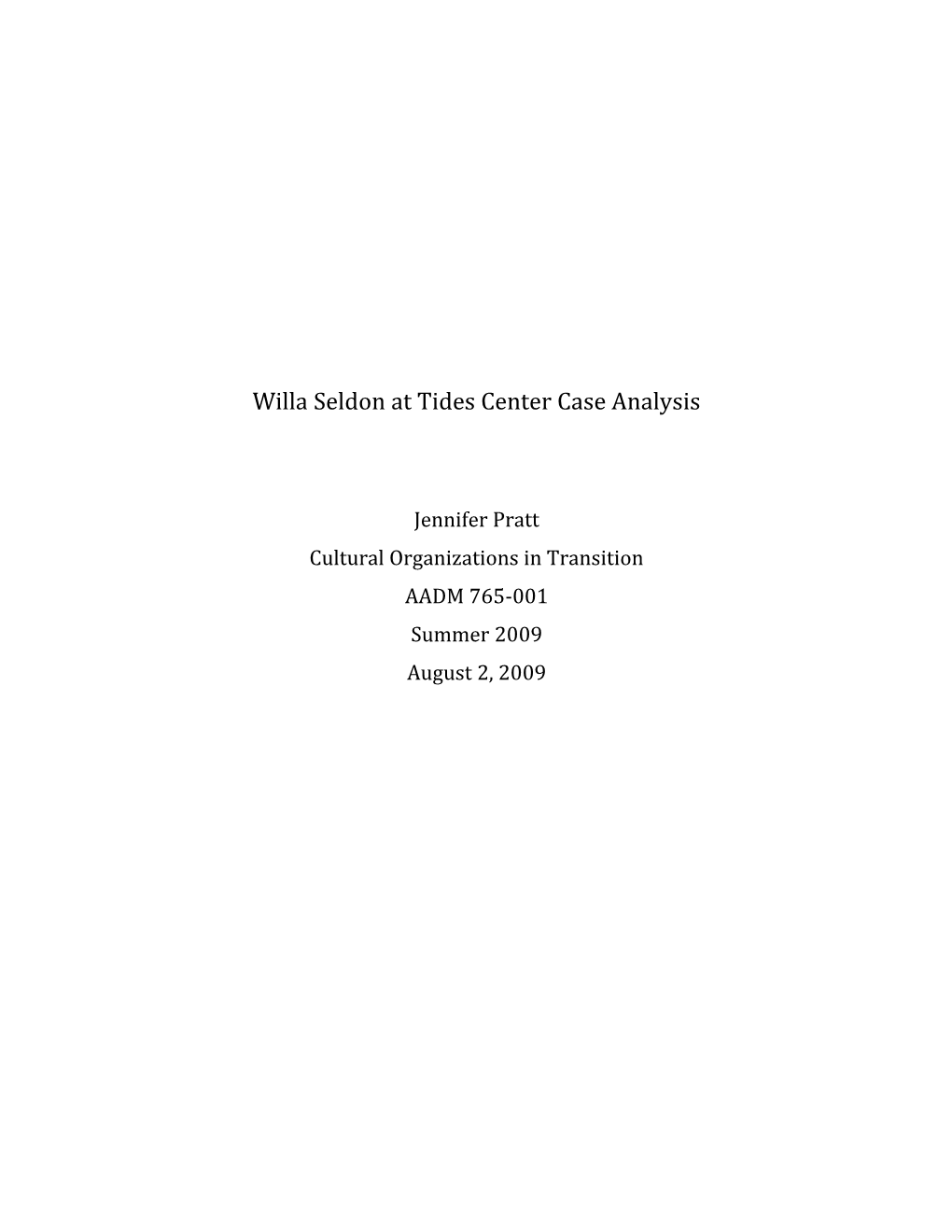 Willa Seldon at Tides Center Case Analysis