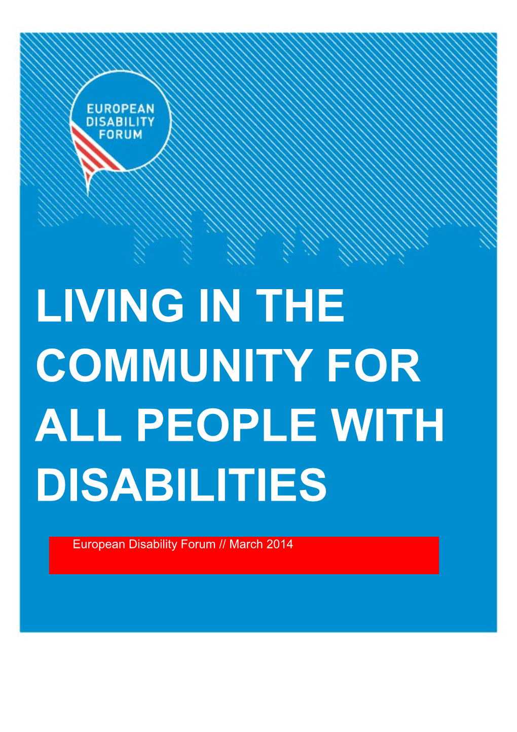 Living in the Community for All People with Disabilities